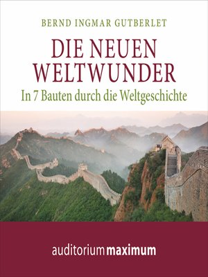 cover image of Die neuen Weltwunder (Ungekürzt)